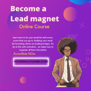 BECOMING A LEAD MAGNET 10xs email list