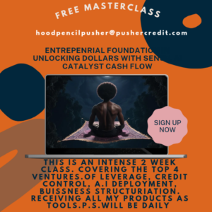 EnTREPENRIAL Foundation In
 Unlocking Dollars With Sense 
 &A.i catalyst cash flow